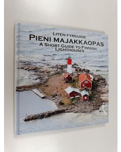 käytetty kirja Pieni majakkaopas = Liten fyrguide = a short guide to Finnish lighthouses