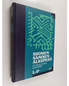 käytetty kirja Suomen sanojen alkuperä : etymologinen sanakirja 2 - L-P