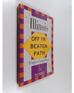 Kirjailijan Rod Fensom & Julie Foreman käytetty kirja Illinois - Off the Beaten Path