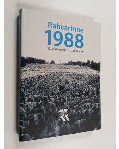 Kirjailijan Edgar Savisaar käytetty kirja Rahvarinne 1988 : (Kakskümmend aastat hiljem)