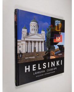 Kirjailijan Sami Piskonen käytetty kirja Helsinki : lähikuvia = Helsinki : close-ups = Hel'sinki : krupnym planom