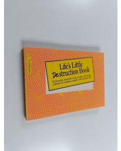 Kirjailijan Charles S. Dane käytetty kirja Life's Little Destruction Book - Everyday Rescue for Beauty, Fashion, Relationships, and Life