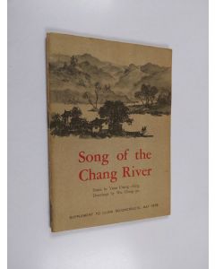 Kirjailijan Wu Ching-po & Yuan Chang-ching käytetty teos Songs of the Chang River