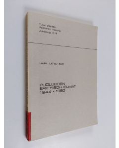 Kirjailijan Lauri Latva-Äijö käytetty kirja Puolueiden erityisohjelmat 1944-1980