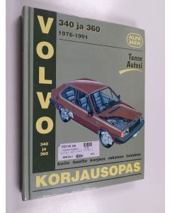 Kirjailijan A. K. Legg käytetty kirja Volvo 340 & 360 1976-1991 : korjausopas