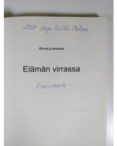 Kirjailijan Kyllikki Mehto käytetty kirja Elämän virrassa : runoa ja proosaa (signeerattu)