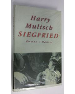 Kirjailijan Harry Mulisch uusi kirja Siegfried : eine schwarze Idylle (UUSI)