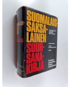 Kirjailijan Pekka Katara & Ingrid Schellbach-Kopra käytetty kirja Suomalais-saksalainen suursanakirja = Finnisch-deutsches Grosswörterbuch