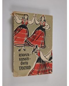 käytetty kirja 1960. aasta vabariikliku rahvakunstiõhtu tantsud