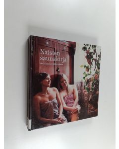 Kirjailijan Heli Koppelo käytetty kirja Naisten saunakirja