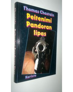 Kirjailijan Thomas Chastain käytetty kirja Peitenimi Pandoran lipas