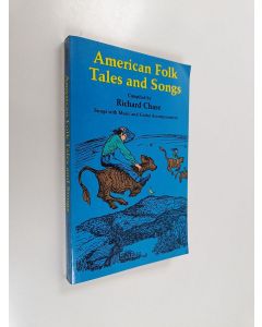 Kirjailijan Richard Chase käytetty kirja American folk tales and songs and other examples of English-American tradition as preserved in the Appalachian Mountains and elsewhere in the United States