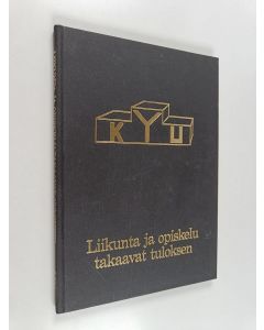 käytetty kirja Liikunta ja opiskelu takaavat tuloksen