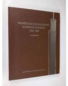 Kirjailijan Antti Kaukoranta käytetty kirja Sulfiittispriiteollisuus Suomessa vuosina 1918-1978 = Sulphite alcohol industry in Finland in 1918-1978