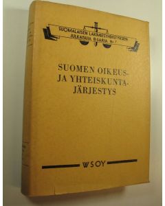 Kirjailijan R. A. Wrede käytetty kirja Suomen oikeus- ja yhteiskuntajärjestys