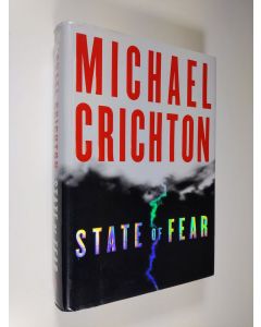 Kirjailijan Michael Crichton käytetty kirja State of fear : a novel