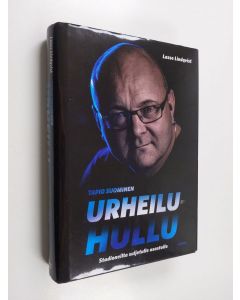 Kirjailijan Lasse Lindqvist käytetty kirja Urheiluhullu : Stadioneilta suljetulle osastolle