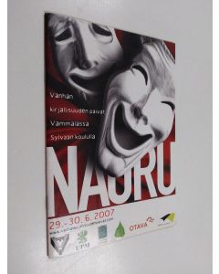 käytetty teos Nauru : Vanhan kirjallisuuden päivät Vammalassa Sylvään koululla 29.-30.6.2007