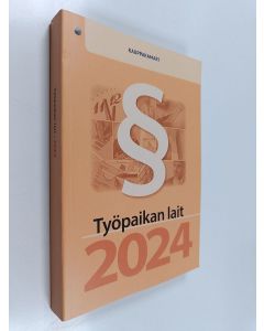 käytetty kirja Työpaikan lait 2024