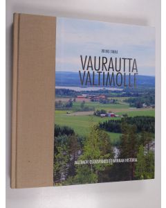 Kirjailijan Vilho Tikka käytetty kirja Vaurautta Valtimolle : Valtimon osuuspankkitoiminnan historia