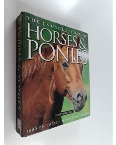 Kirjailijan Tamsin Pickeral käytetty kirja The Encyclopedia of Horses & Ponies