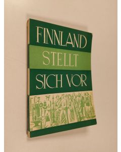 käytetty kirja Finnland stellt sich vor 1961