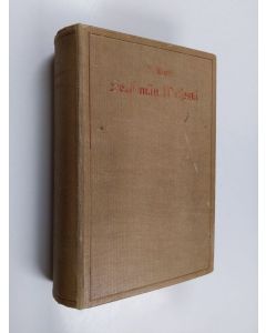 Kirjailijan Aleksis Kivi käytetty kirja Seitsemän weljestä : kertomus (1908)
