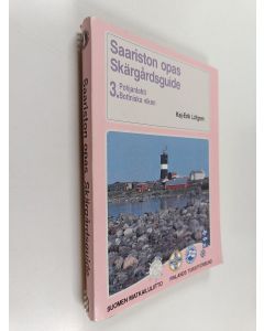 Kirjailijan Kaj-Erik Löfgren käytetty teos Saariston opas 3 : Pohjanlahti = Skärgårdsguide 3 : Bottniska viken