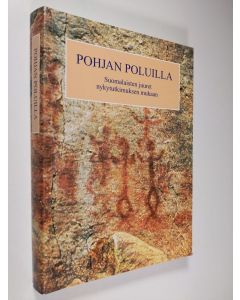 Tekijän Paul Fogelberg  käytetty kirja Pohjan poluilla : suomalaisten juuret nykytutkimuksen mukaan