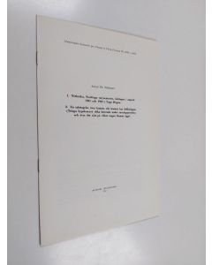 Kirjailijan Adolf Fr Nordman uusi teos Nötkråka, Nucifraga caryocatactes, iakttagen i augusti 1961 och 1962 i Nagu Högsar ; En iakttagelse över hanens och honans hos drillsnäppan (Tringa hypleucos) olika beteende under ruvningsperioden och över de sätt på