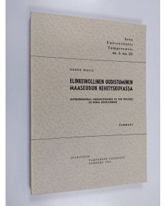 Kirjailijan Georg Walls käytetty kirja Elinkeinollinen uudistuminen maaseudun kehityskuvassa