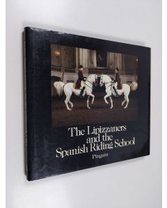 Kirjailijan Wolfgang Reuter käytetty kirja The Lipizzaners and the Spanish Riding School