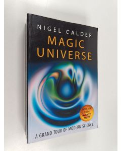 Kirjailijan Nigel Calder käytetty kirja Magic universe : a grand tour of modern science