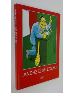 Kirjailijan Andrzej Mleczko käytetty kirja Raport o stanie panstwa