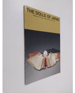 Kirjailijan Tetsuro Kitamura käytetty teos The dolls of Japan : shapes of prayer, embodiments of love