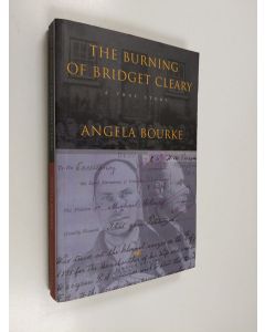 Kirjailijan Angela Bourke käytetty kirja The burning of Bridget Cleary : a true story