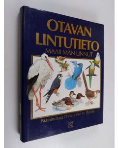 Tekijän Christopher M. Perrins  käytetty kirja Otavan lintutieto : maailman linnut