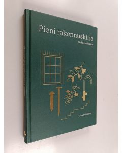 Kirjailijan Salla Matilainen käytetty kirja Pieni rakennuskirja