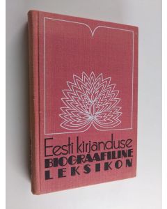 käytetty kirja Eesti kirjanduse biograafiline leksikon