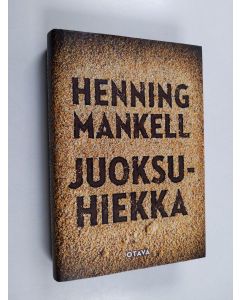 Kirjailijan Henning Mankell käytetty kirja Juoksuhiekka