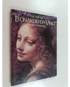 Kirjailijan Douglas Mannering käytetty kirja The art of Leonardo da Vinci