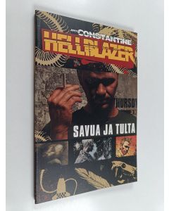 käytetty kirja John Constantine - Hellblazer : savua ja tulta