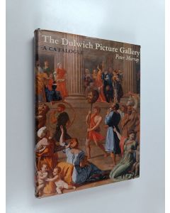 Kirjailijan Peter Murray käytetty kirja Dulwich Picture Gallery : a cataloque