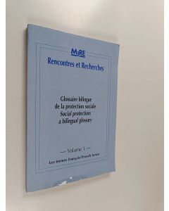 Kirjailijan J.-P. Révauger käytetty kirja Glossaire bilingue de la protection sociale - Social protection ; a bilingual glossary : Volume 1 - French terms