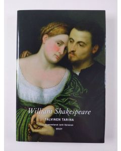 Kirjailijan William Shakespeare uusi kirja Talvinen tarina (UUSI)