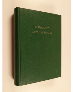 käytetty kirja Festschrift Matthias Zender : Studien zu Volkskultur, Sprache und Landesgeschichte