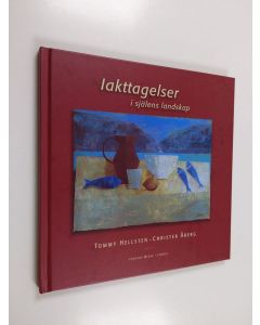 Kirjailijan Tommy Hellsten & Christer Åberg käytetty kirja Iakttagelser i själens landskap