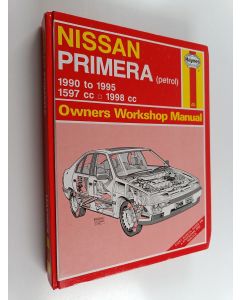 Kirjailijan Steve Rendle & Mark Coombs käytetty kirja Nissan Primera - Service and Repair Manual (Mukana englanti -suomi tekninen sanasto)