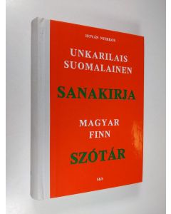 Kirjailijan Istvan Nyirkos käytetty kirja Unkarilais-suomalainen sanakirja = Magyar-finn szótár