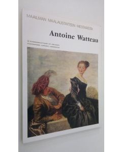 Kirjailijan Antoine Watteau käytetty kirja Antoine Watteau